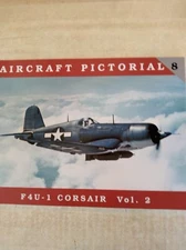 AIRCRAFT PICTORIAL # 8  FAU-1 Vol. 2  by Dana Bell  sb, new, 2015