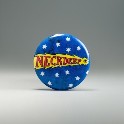 Neck Deep 1'' Button Pin | Life's Not Out to Get You | Pop Punk Easycore Badge