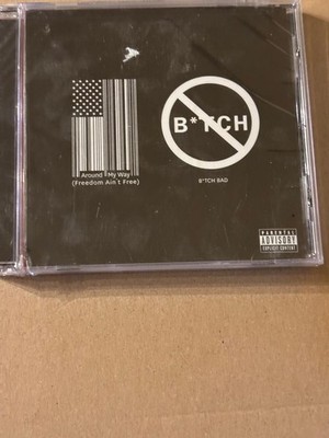 Lupe Fiasco Around My Way (Freedom Ain't Free) Bitch Bad CD (2 songs of the CD.)