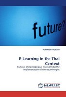 E-Learning In The Thai Context Penporn Pagram