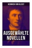 Heinrich Von Kleist | Heinrich Von Kleist: AusgewäHlte Novellen | Taschenbuch