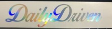 Daily Driven 36 Banner Windshield Decal Sticker Driver Holographic Illest Cars