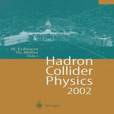 Hadron Collider Physics 2002 Proceedings of the 14th Topical Conf