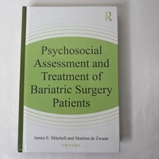 Psychosocial Assessment and Treatment of Bariatric Surgery Patients by...