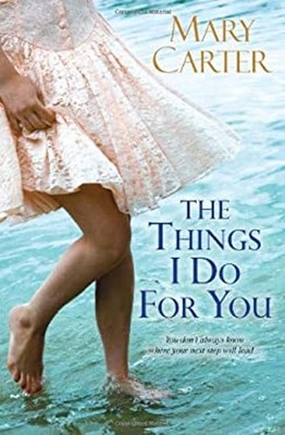 The Things I Do for You Paperback Mary Carter