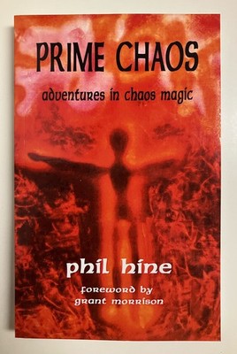 Prime Chaos Adventures in Chaos Magic by Phil Hine Paperback