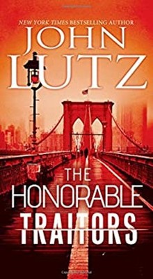 The Honorable Traitors Mass Market Paperbound John Lutz