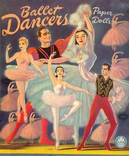 VINTAGE UNCUT 1947 BALLET DANCERS PAPER DOLLS ~HD LASER REPRODUCTION~LO PR~HI