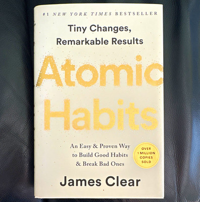 Atomic Habits   Tiny Changes, Remarkable Results, James Clear, Englisch HC