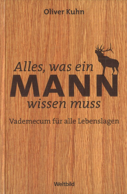 Alles , was ein Mann wissen muss von Oliver Kuhn , 2007)