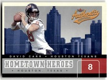 2002 Fleer Authentix David Carr Hometown Heroes #12 HH
