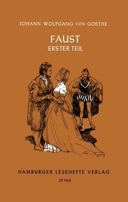 Faust I: Der Tragödie erster Teil (Hamburger Lesehefte) Goethe Johann Wolfgang, 