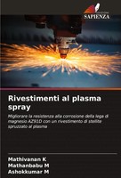 Mathivanan K (U. A.) | Rivestimenti Al Plasma Spray | Taschenbuch | Italienisch