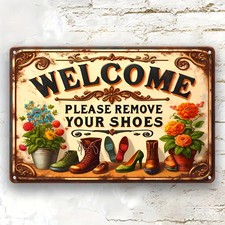 Vintage Tin Metal Sign Please Take Off Your Shoes Welcome Rustic 8x12