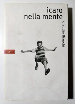 ICARO NEL MIND - CLAUDIO BIANCHI - PEQUOD
