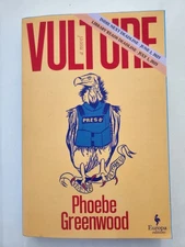 Vulture Novel by Phoebe Greenwood ARC Uncorrected Proof 1st Edition Advance Copy