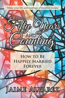 Jaime Alvarez | Fifty Years And Counting | Taschenbuch | Englisch (2018)