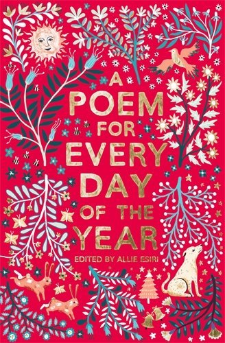 A Poem for Every Day of the Year By Allie Esiri, Zanna Goldhawk