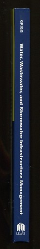 Water, Wastewater, and Stormwater Infrastructure Management by Neil S. Grigg - 第 2/3 張圖片