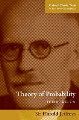 Theory of Probability (Oxford Classic - Paperback, by Jeffreys the late - Good