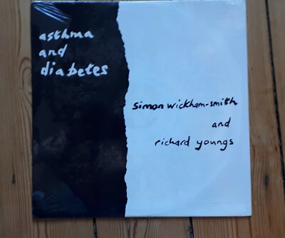 Richard Youngs Simon Wickham Smith Asthma & Diabetes LP 
