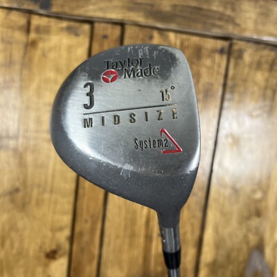 Taylor Made System2 MIDSIZE 15 Degree # 3 Wood = (OLD SCHOOL) | eBay