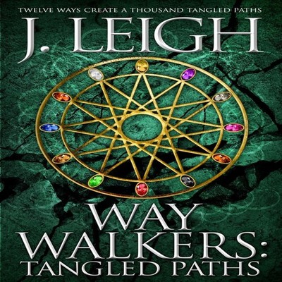 Way Walkers Tangled Paths J. Leigh Paperback Amazon Digital Servi