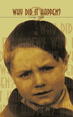 Why Did It Happen ? | George Meeks | Taschenbuch | Kartoniert / Broschiert