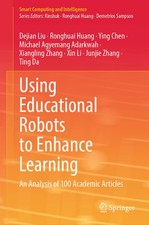 Using Educational Robots To Enhance Learning: An Analysis Of...
