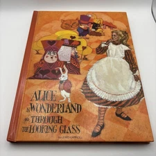 1970 Alice In Wonderland and Through the Looking Glass Book by Lewis Carroll