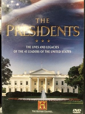 The Presidents: The Lives and Legacies of the 43 Leaders of the United State...