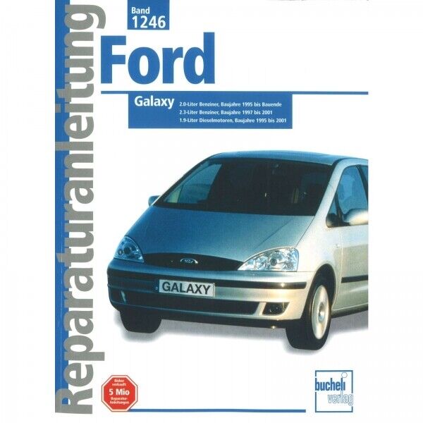 Thumbnail - Ford Galaxy Typ Wgr (1995 Bis 2006) Reparaturanleitung Bucheli Verlag
