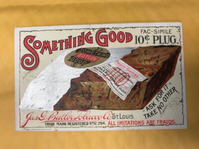 butler tobacco Jas. G. Butler Tobacco Co. St. Louis Trade Card Something Good Cut Plug