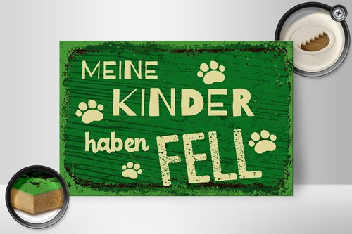 Holzschild Spruch 30x40 cm Meine Kinder haben Fell - Picture 2 of 5
