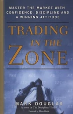 Trading in the Zone by Mark Douglas, paperback  | US