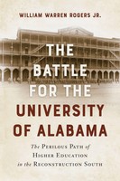 The Battle For The University Of Alabama | William Warren Rogers | Englisch