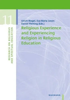 Ulrich Riegel | Religious Experience and Experiencing Religion in Religious...