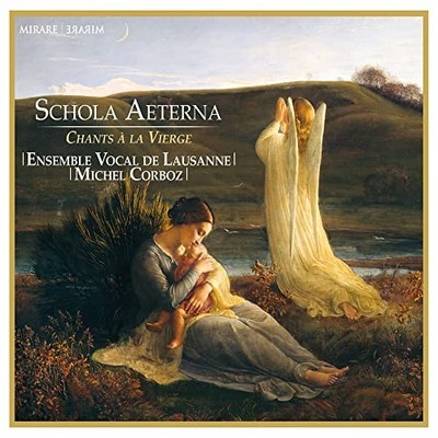 Ensemble Vocal de La - Schola Aeterna  Chants A La Vierge - CD - J1398z