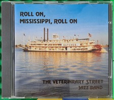 The Veterinary Street Jazz Band - Roll On, Mi...