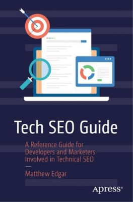 Matthew Edgar Tech SEO Guide (Taschenbuch)