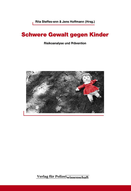 Thumbnail - Rita Steffes-enn; Jens Hoffmann / Schwere Gewalt Gegen Kinder