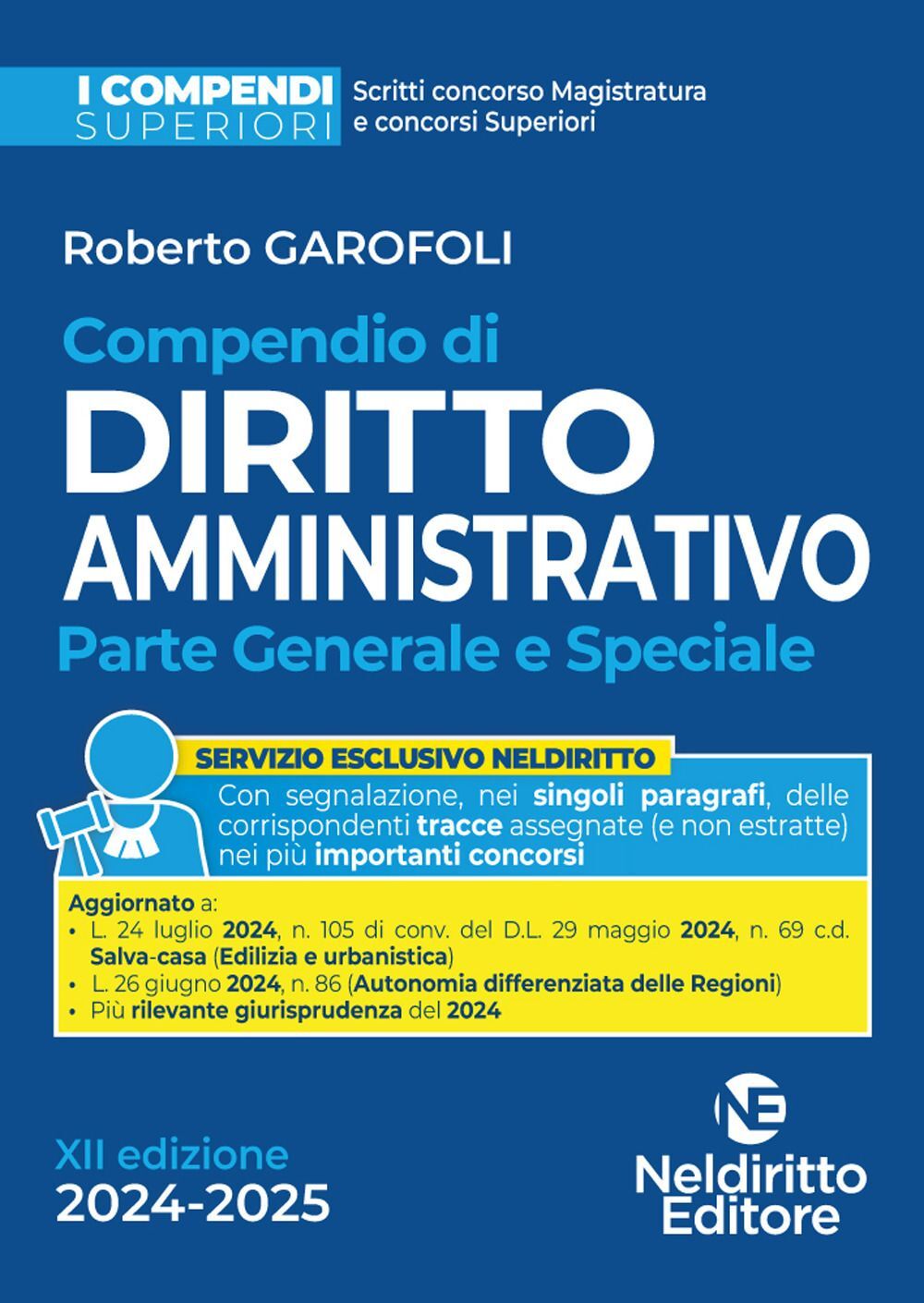 Libro Nuovo - Roberto Garofoli - Compendio Di Diritto Amministrativo. Parte Gene