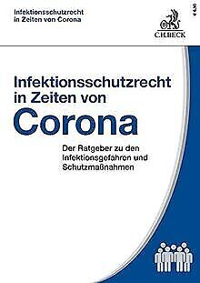 Infektionsschutzrecht in Zeiten von Corona: Der Rat... | Buch | Zustand sehr gut - Bild 1 von 2