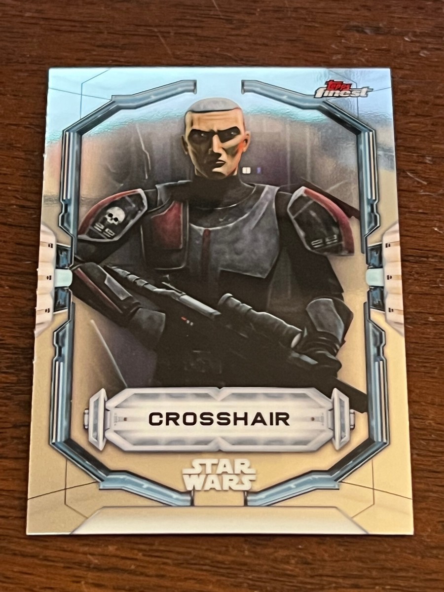 2022 Topps Finest Star Wars Base Crosshair #27 THE BAD BATCH | eBay