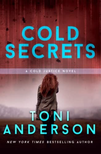 Cold Secrets: Romantischer Thriller: 7 (..., Anderson, Toni - Bild 1 von 2