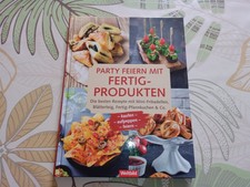 Weltbild Kochbuch Party feiern mit Fertigprod...