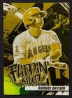 2022 Topps Fire Gold Minted Flippin Out Card of Shohei Ohtani - Angels