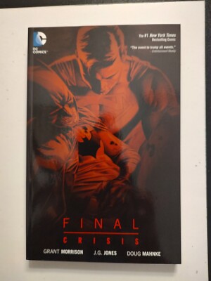 FINAL CRISIS    Written by Grant Morrison   Cover by J.G. Jones    Darkside wins