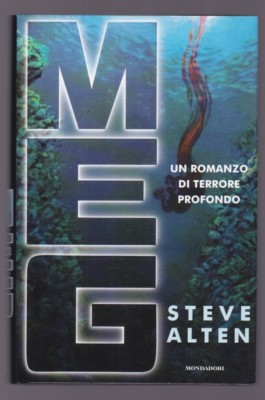 Steve Alten MEG EIN TIEFER TERRORROMAN Erstausgabe Omnibus Mondadori 1997