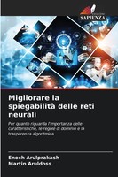 Enoch Arulprakash (U. A.) | Migliorare La Spiegabilità Delle Reti Neurali | Buch